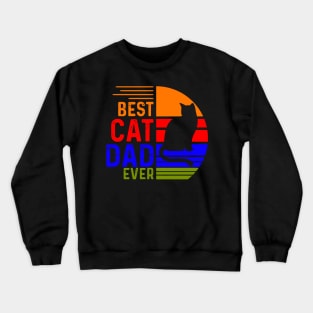 Vintage Best Cat Dad Ever Crewneck Sweatshirt